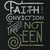 Artwork Detail of Faith is a Conviction Men's Short Sleeve T-Shirt in Black